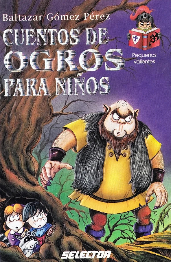 Cuentos de ogros para niños - Editorial Selector